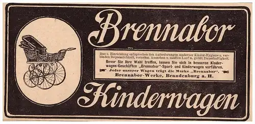 original Werbung - 1907 - BRENNABOR Kinderwagen , Brennabor-Werke in Brandenburg a.H. !!!