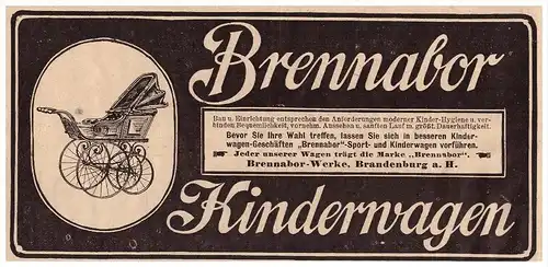 original Werbung - 1907 - BRENNABOR Kinderwagen , Brennabor-Werke in Brandenburg a.H. !!!