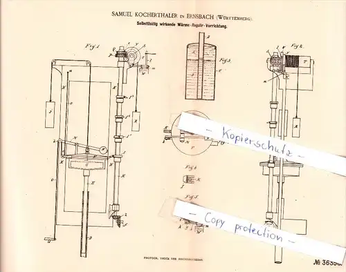 Original Patent  - S. Kocherthaler in Ernstbach b. Forchtenberg i. Württemberg , 1885 , Wärme-Regulier-Vorrichtun g !!!