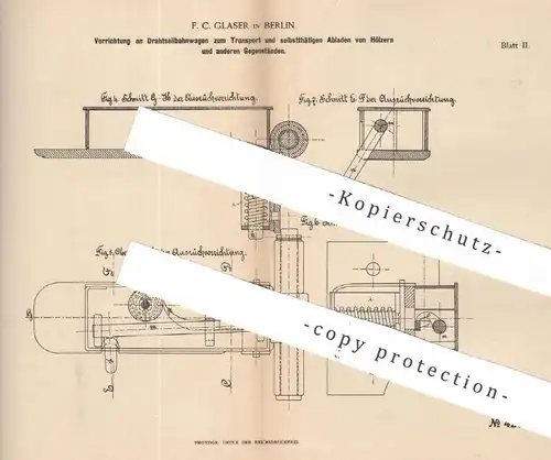 original Patent - F. C. Glaser , Berlin , 1887 , Drahtseilbahnwagen | Seilbahn , Bahn | Transport