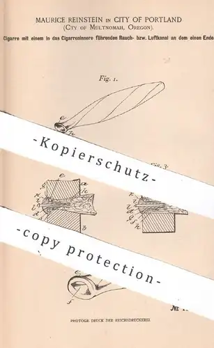 original Patent - Maurice Reinstein , City of Portland , Oregon | 1901 | Cigarre mit Rauchkanal | Zigarre , Tabak !!