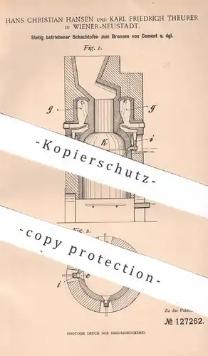 original Patent - Hans Christian Hansen & Karl Fr. Theurer , Wien , Österreich | 1900 | Schachtofen - Brennen von Zement