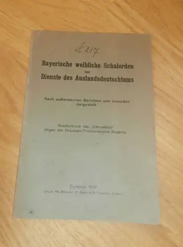 Bayerische Schulorden im Auslandsdeutschtum 1937 , Diözesan - Priestervereine Bayern , Prieser , Franziskaner , Mission