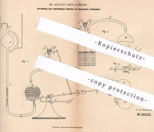 original Patent - Dr. August Raps , Berlin , 1890 , selbsttätiger Betrieb von Quecksilber - Luftpumpen | Luftpumpe !!