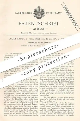 original Patent - Julius Sauer , Bölling & Comp. , Berlin , 1890 , Leistenauszug für Ausziehtisch | Tisch , Holztisch !