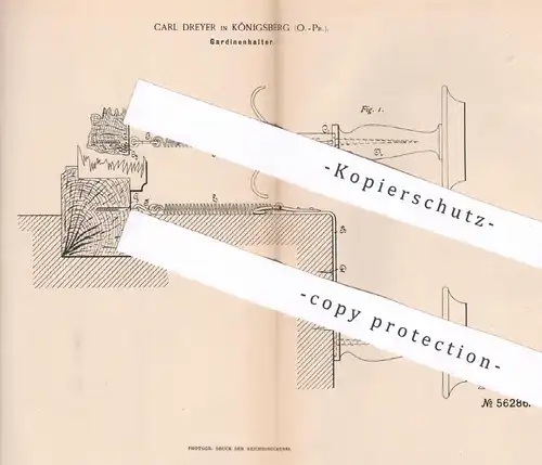 original Patent - Carl Dreyer , Königsberg , 1890 , Gardinenhalter | Gardinen , Halter für Gardine , Vorhang !!