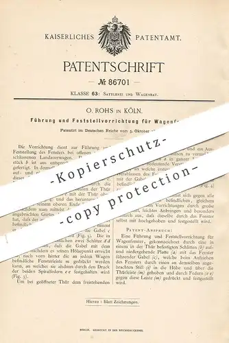 original Patent - O. Rohs , Köln / Rhein , 1895 , Führung u. Feststellen der Wagenfenster | Fenster , Landauerwagen !!!