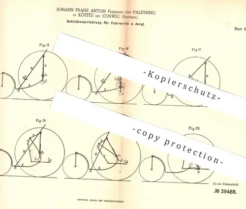 original Patent - Johann Franz Anton Freiherr von Palstring , Kötitz / Coswig | Antrieb für Fuhrwerk | Kutsche , Wagen !