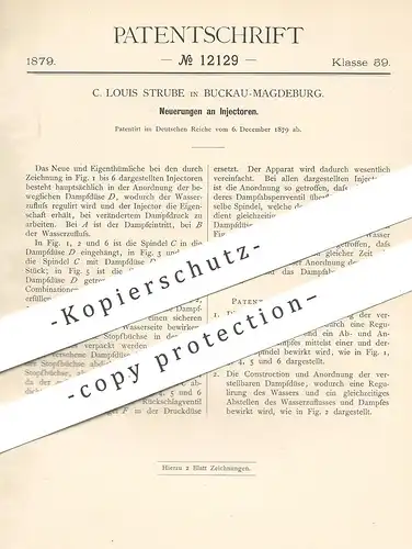 original Patent - C. Louis Strube , Magdeburg / Buckau , 1879 , Injektoren | Injektor | Pumpe , Pumpen !!!