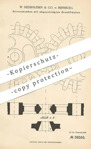 original Patent - W. Siedersleben & Co. , Bernburg , 1886 , Stirnradzahn | Zahnrad , Zahnräder | Stirnrad | Maschinen !!