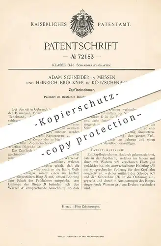 original Patent - Adam Schneider , Meissen | Heinrich Brückner , Kötzschenbroda , 1893 | Zapflochschoner | Zapfanlage