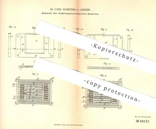 original Patent - Dr. Carl Hoepfner , Giessen , 1889 , Apparat für elektrometallurgische Arbeiten | Metallgewinnung !!