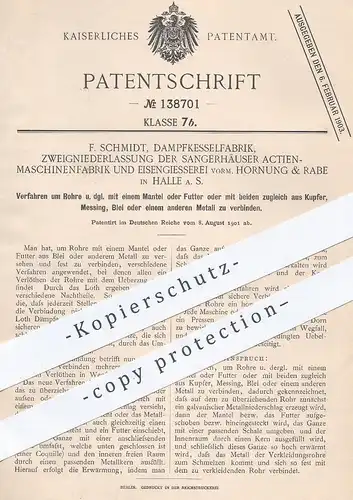 original Patent - F. Schmidt Dampfkesselfabrik | Hornung & Rabe , Halle , 1901 , Kupfer - Messing - Blei - Rohr - Mantel