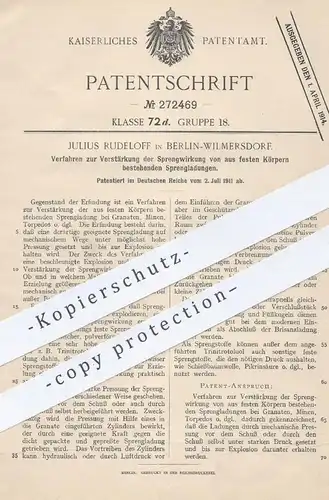 original Patent - Julius Rudeloff , Berlin / Wilmersdorf , 1911 , Verstärkung der Sprengwirkung von Torpedos , Granaten