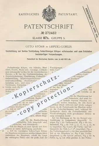 original Patent - Otto Stöhr , Leipzig / Gohlis , 1913 , feste Verbindung fadenförmiger Körper | Schnur , Band , Faden