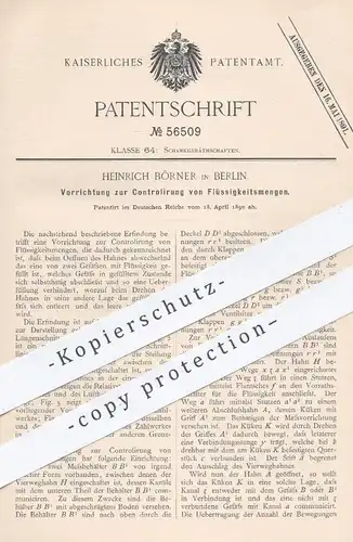 original Patent - Heinrich Börner , Berlin , 1890 , Kontrolle von Flüssigkeitsmengen | Zapfanlage , Zapfhahn , Bier !!