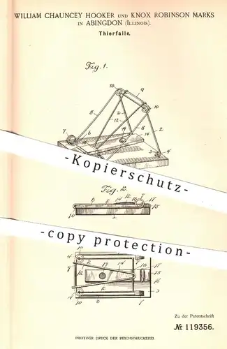 original Patent - William Chauncey Hooker , Knox Robinson Marks , Abingdon , Illinois USA , 1900 , Tier - Falle | Jäger