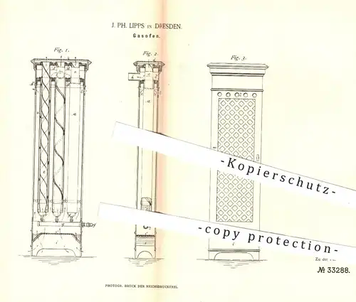 original Patent - J. Ph. Lipps , Dresden , 1885 , Gasofen | Gas , Ofen , Öfen , Ofenbauer , Heizung , Gasofenheizung !!