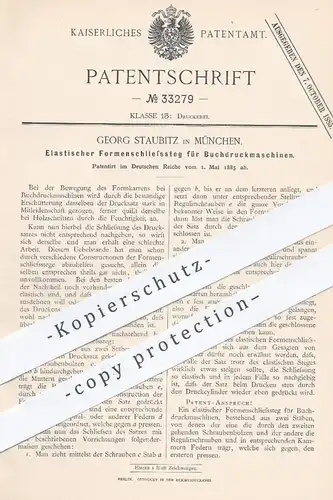 original Patent - Georg Staubitz , München , 1885 , Formenschließsteg für Buchdruckmaschinen | Buchdruck , Druck !!!
