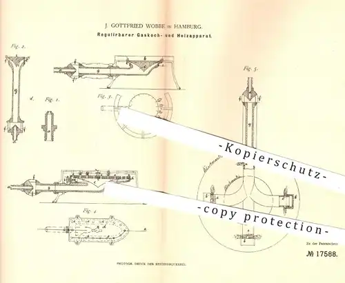 original Patent - J. Gottfried Wobbe , Hamburg 1881 , Gaskocher u. Heizapparat | Kocher , Heizung , Gas , Herd , Brenner