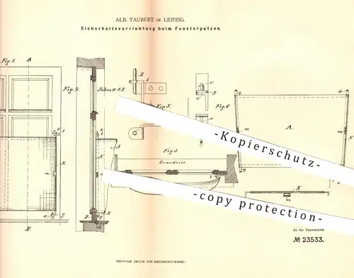 original Patent - Alb. Taubert , Leipzig , 1883 , Sicherheitsvorrichtung beim Fensterputzen | Fensterputzer , Reinigung