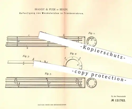 original Patent - Brandt & Fude in Berlin , 1900 , Befestigung von Wendeleisten in Trockenrohren | Trockenapparat