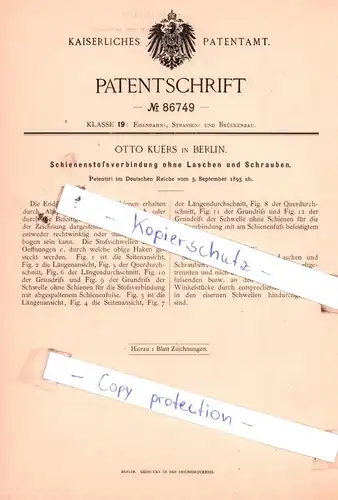 original Patent - Otto Kuers in Berlin , 1895 , Schienenstoßverbindung ohne Laschen und Schrauben !!!