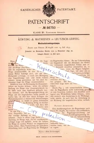 original Patent - Körting & Mathiesen in Leutzsch-Leipzig , 1895 , Wechselstrombogenlampe !!!