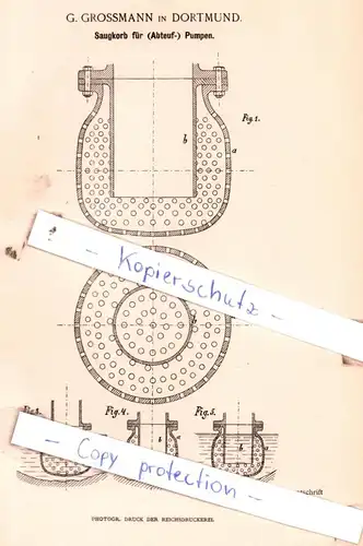 original Patent - G. Grossmann in Dortmund , 1890 , Saugkorb für (Abteuf-) Pumpen !!!