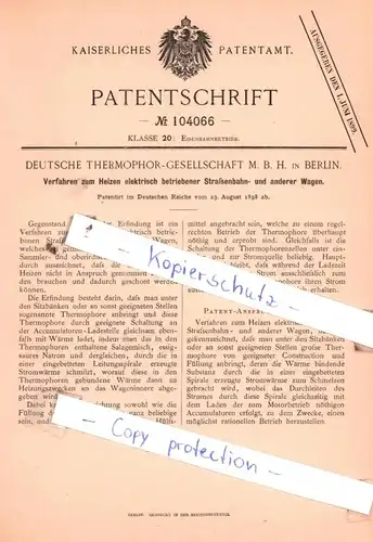 original Patent - Deutsche Thermophor-Gesellschaft M. B. H. in Berlin , 1898 , Eisenbahnbetrieb !!!