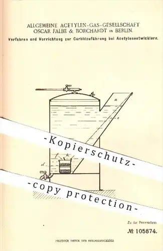 original Patent - Allg. Acetylen Gas Ges. O. Falbe & Borchardt , Berlin , 1898 , Carbidzuführung beim Acetylenentwickler