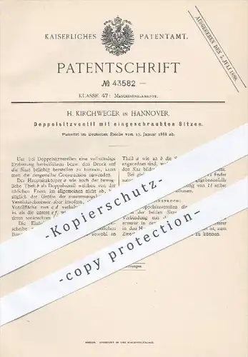 original Patent - H. Kirchweger , Hannover , 1888 , Doppelsitzventil mit eingeschraubten Sitzen , Ventil , Ventile !!!