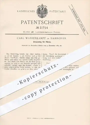 original Patent - Carl Wasserkampf in Hannover , 1884 , Streichring für Pferde , Pferd , Pferdesport , Reiten , Tiere !!