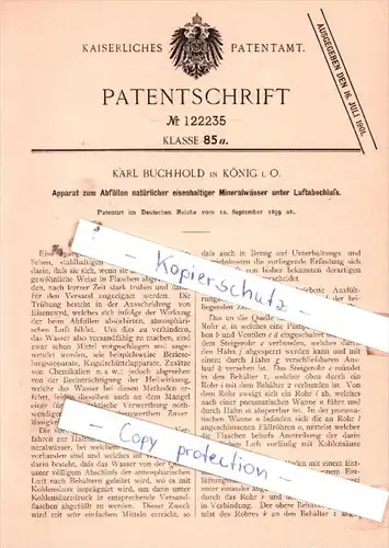 Original Patent  - Karl Buchhold in  König i. O. , 1899 , Abfüllen natürlicher Mineralwässer !!!