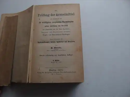 Hirsch, Bruno , Die Prüfung der Arzneimittel Teil II 1875 , Arzt , Apotheke , Medizin , Drogerie , RAR !!!