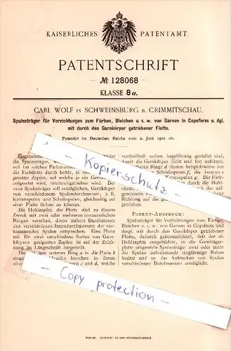 Original Patent - Carl Wolf in Schweinsburg b. Crimmitschau , 1901 , Vorrichtungen zum Färben !!!