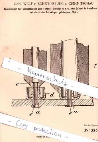 Original Patent - Carl Wolf in Schweinsburg b. Crimmitschau , 1901 , Vorrichtungen zum Färben !!!