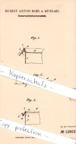 Original Patent - Hubert Anton Boes in Kevelaer , 1901 , Conservenbüchsenverschluß !!!