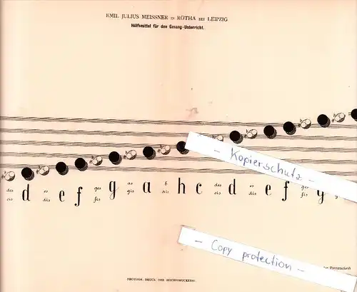 Original Patent - E. J. Meissner in Rötha bei Leipzig , 1884 , Hülfsmittel für den Gesang-Unterricht !!!