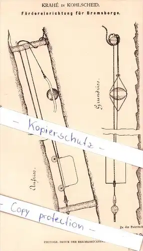 Original Patent - Krahe in Kohlscheid / Herzogenrath , 1882 , Fördereinrichtung für Bremsberge , Aachen !!!