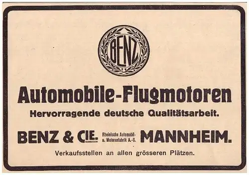 original Werbung - 1916 -  Benz & Cie. , Mannheim , Flugmotoren , Automobile !!!