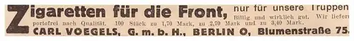 original Werbung - 1916 - Zigaretten für die Front , Carl Voegels GmbH in Berlin , Cigaretten , Militär , Armee !!
