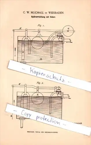 Original Patent  - C. W. Muchall in Wiesbaden , 1888 , Spülvorrichtung mit Heber !!!