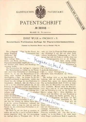 Original Patent  - Ernst Wugk in Oschatz i. S. , 1885 , Papierschneidemaschinen , Buchbinderei !!!