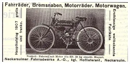original Werbung - 1907 - NSU , Motorrad , Neckarsulm , moto , Motorräder !!!