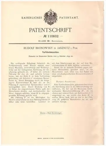 Original Patentschrift -R. Brosowsky in Jasenitz b. Pölitz i. Pom.,1899, Torfstechmaschine , Torf , Torfstecher , Police