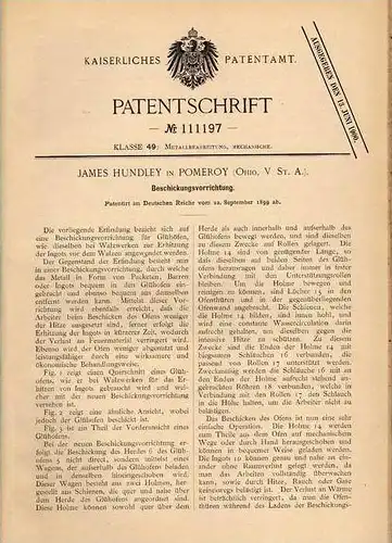 Original Patentschrift - J. Hundley in Pomeroy , Ohio , USA , 1899 , Beschickungsvorrichtung , Glühofen , Walzwerk !!!