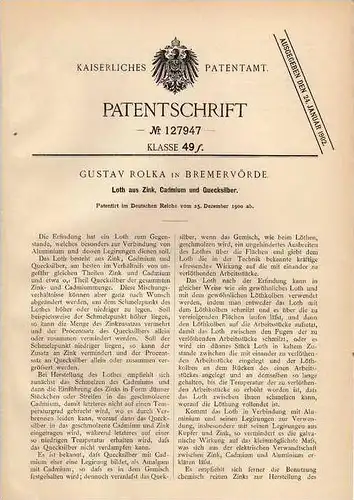 Original Patentschrift - G. Rolka in Bremervörde , 1900 , Loth aus Zink , Cadmium und Quecksilber !!!