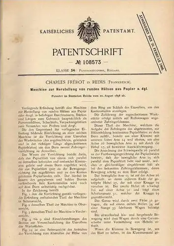 Original Patentschrift - C. Frérot in Reims , 1898 , Maschine für Hülsen aus Papier !!!