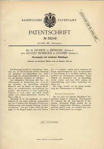 Original Patentschrift - Dr. Zscheye in Biendorf und Cöthen , 1886 , Thermometer , Köthen !!!